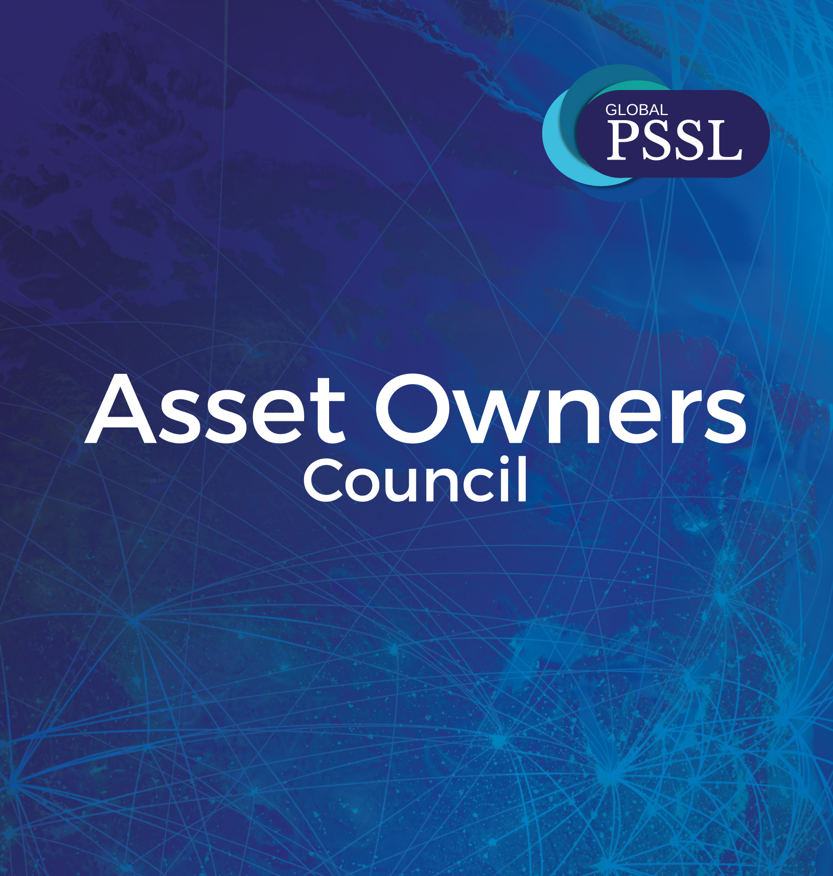 Global PSSL Establishes Asset Owners Council as part of New Council Structure