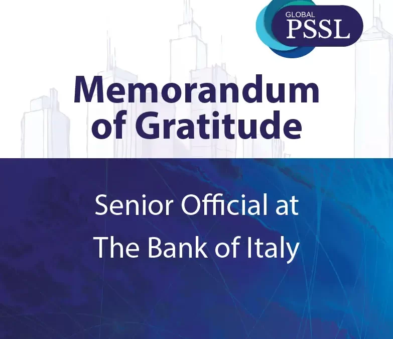 Global PSSL Memorandum of Gratitude to a Senior Official at The Bank of Italy