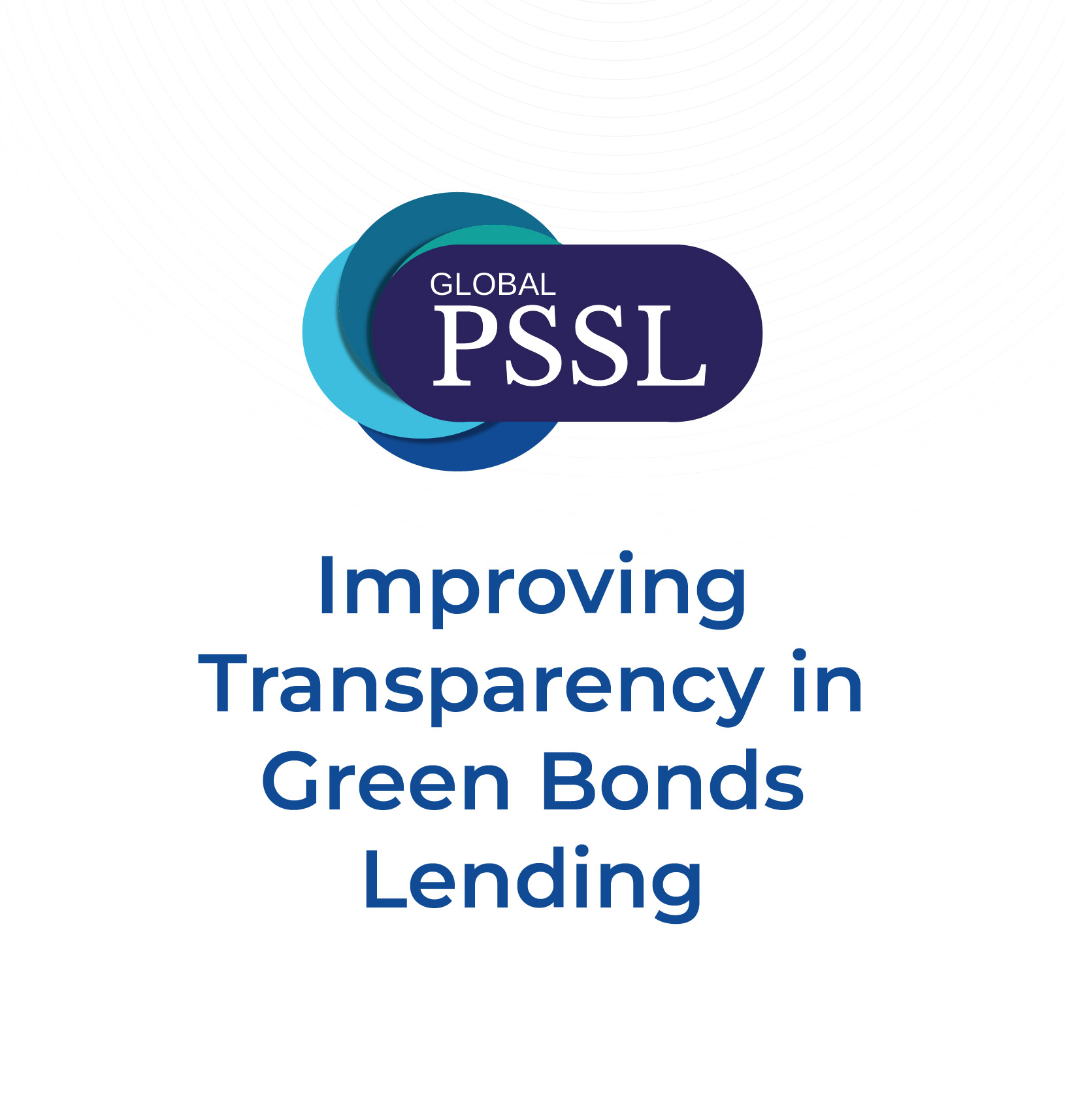 Global PSSL to reveal groundbreaking solutions for Green Bonds Lending