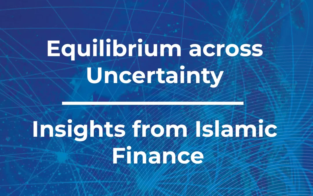 Global PSSL Calls for Greater Dialogue on How Islamic Finance Principles Can Strengthen Global Market Governance