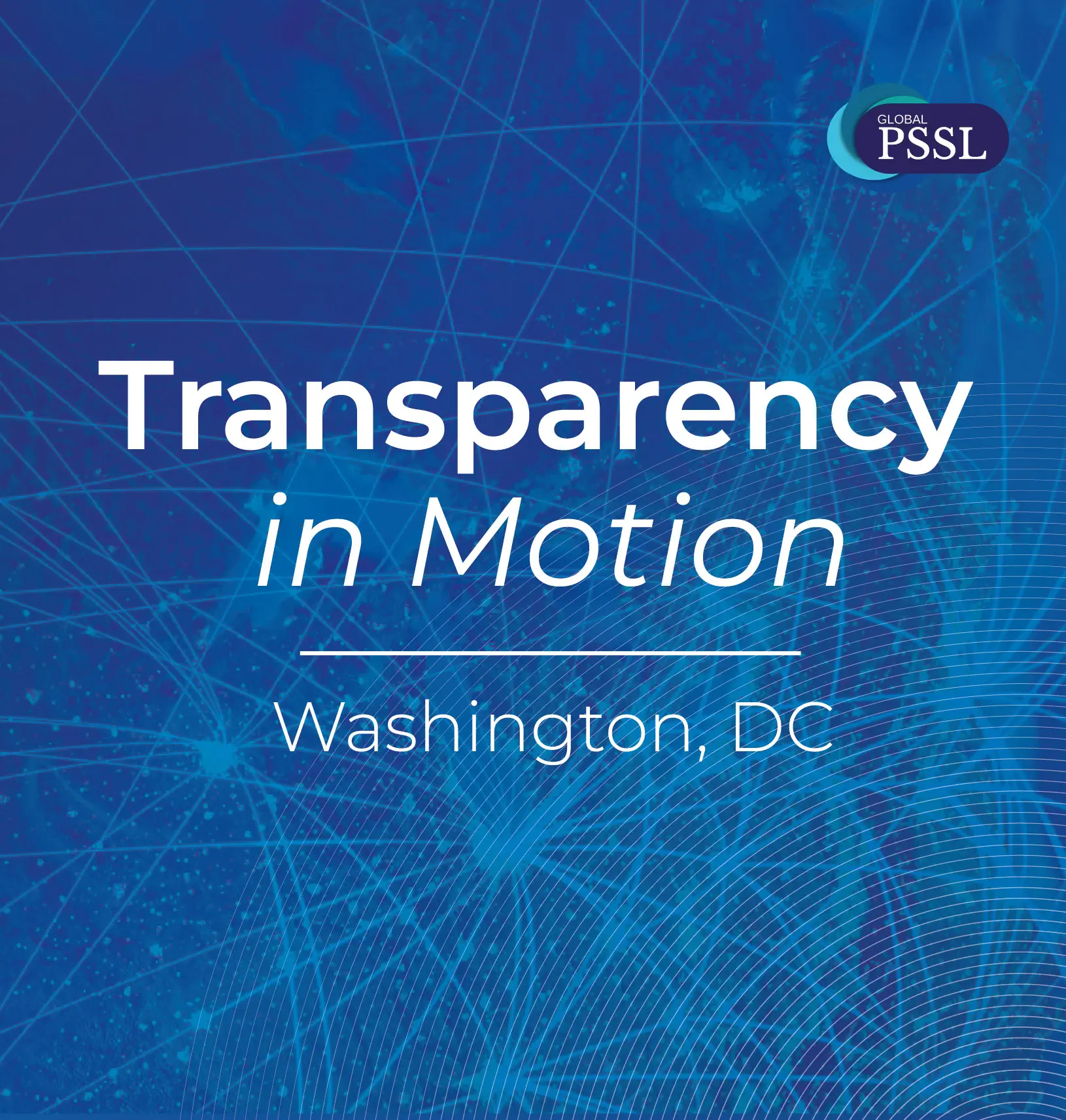 Global PSSL in Washington, DC: Advancing Dialogue on Growth, Stability, and Post-Issuance Transparency